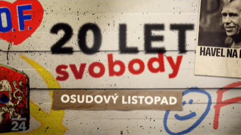 20 let svobody - Osudový listopad 2.