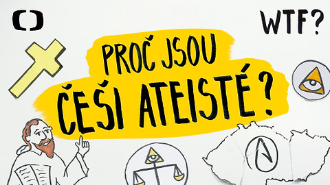 What the Fact? - Proč Češi nevěří v Boha?