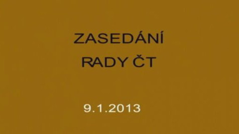 Jednání Rady České televize - 1. jednání Rady ČT v roce 2013