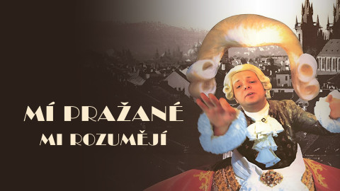 Mí Pražané mi rozumějí