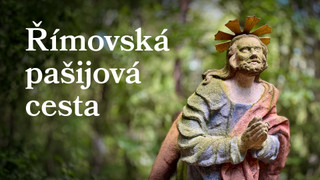 Římovská pašijová cesta
