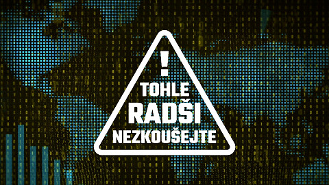 Tohle radši nezkoušejte!