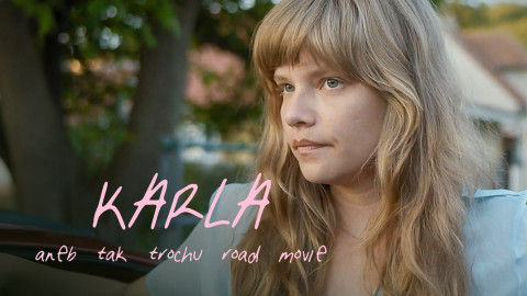 Karla aneb tak trochu road movie