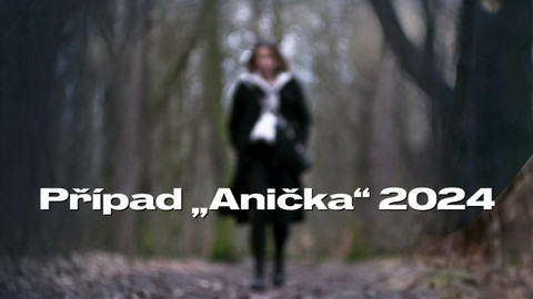 Případ „Anička“ 2024