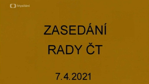 Jednání Rady České televize - 7. jednání Rady ČT v roce 2021
