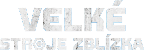 Velké stroje zblízka