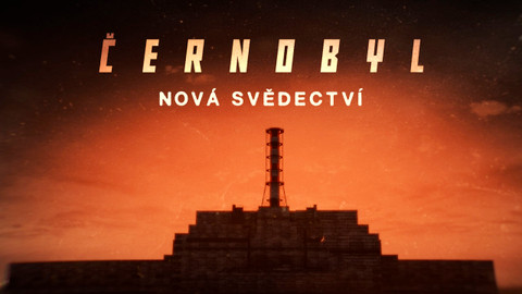 Černobyl: Nová svědectví