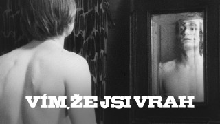 Vím, že jsi vrah...