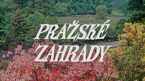 Pražské zahrady