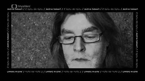 Jedna báseň – Z bytu do bytu - Pavel Rajchman