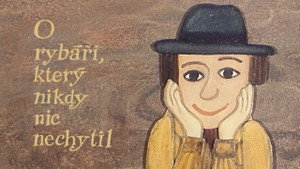 Obrázek pořadu O rybáři, který nikdy nic nechytil