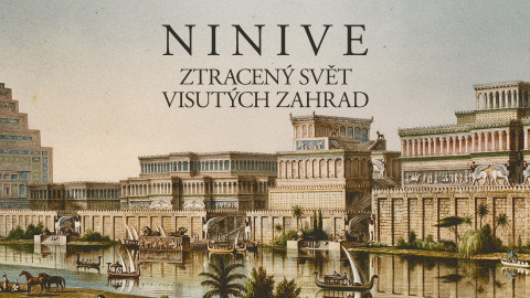 Ninive: Ztracený svět visutých zahrad