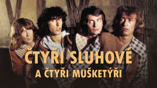 Čtyři sluhové a čtyři mušketýři