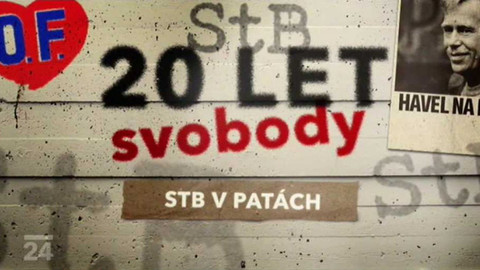 20 let svobody - StB v patách