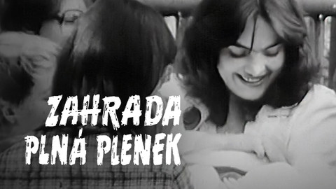 Zahrada plná plenek