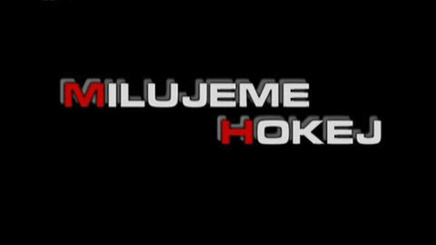 Milujeme hokej