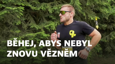 Běhej, abys nebyl znovu vězněm