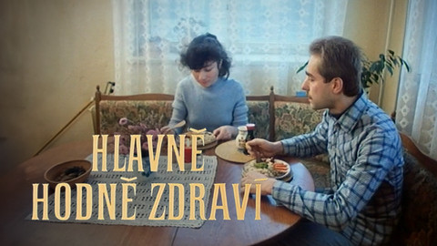 Hlavně hodně zdraví