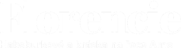 Florencie: Habsburkové a kráska na řece Arno