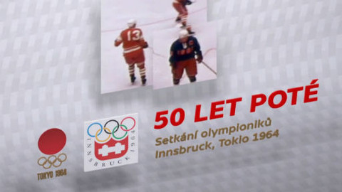 50 let poté: setkání olympioniků - Innsbruck, Tokio 1964