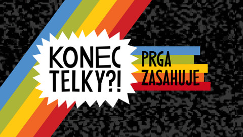 Konec telky?! – Prga zasahuje