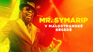 Mr. Symarip v Malostranské besedě