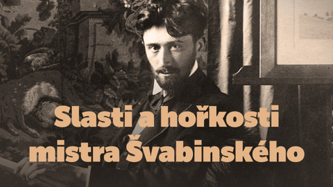 Slasti a hořkosti mistra Švabinského