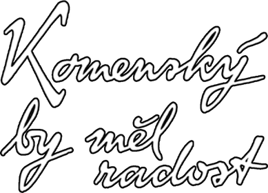 Komenský by měl radost