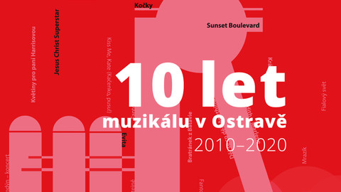 10 let muzikálu v Ostravě