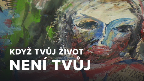 Když tvůj život není tvůj