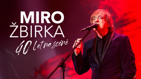 Miro Žbirka: 40 let na scéně