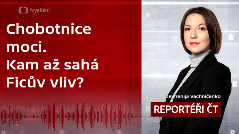 Podcast Reportéři ČT - Chobotnice moci. Kam až sahá Ficův vliv?