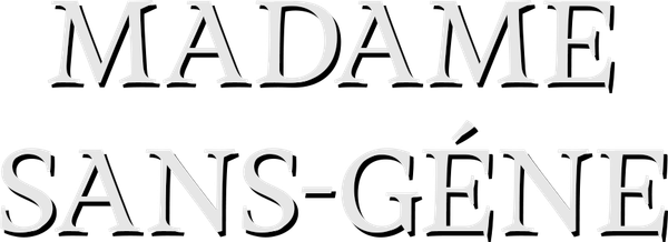 Madame Sans-Géne