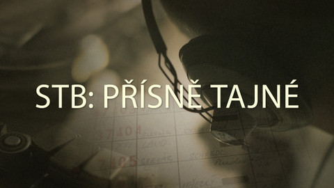 StB: Přísně tajné!