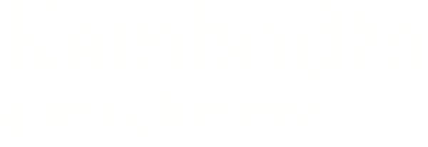Kambodža a její chrámy