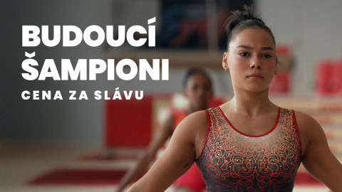 Budoucí šampioni: Cena za slávu