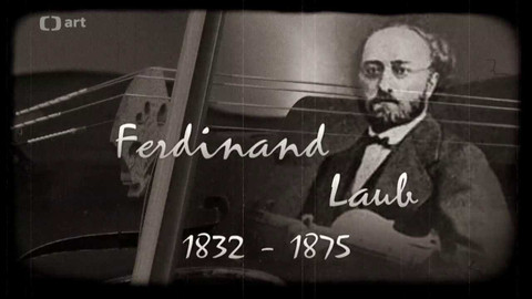 České houslové legendy - Ferdinand Laub
