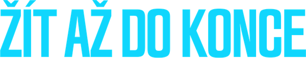 Žít až do konce