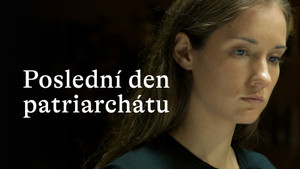 Obrázek pořadu Poslední den patriarchátu