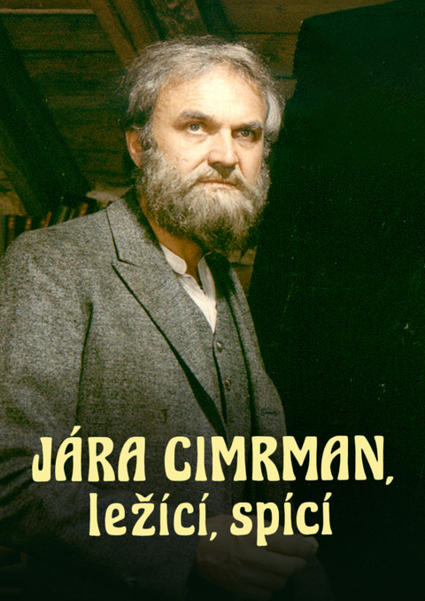 Jára Cimrman, ležící, spící