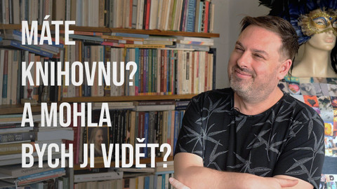 Máte knihovnu? A mohla bych ji vidět? - Adam Borzič