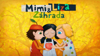 Mimi a Líza: Zahrada
