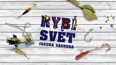 Rybí svět Jakuba Vágnera