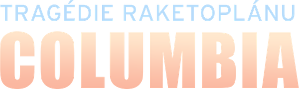 Tragédie raketoplánu Columbia