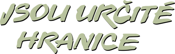 Jsou určité hranice