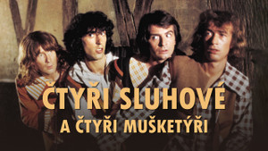 Obrázek pořadu Čtyři sluhové a čtyři mušketýři