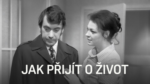 Jak přijít o život