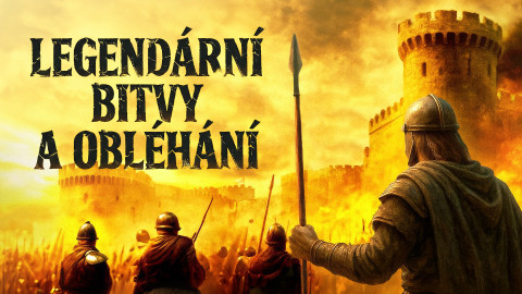Legendární bitvy a obléhání