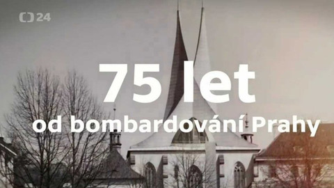 90’ ČT24 - 75 let od bombardování Prahy