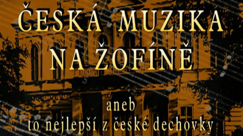 Česká muzika na Žofíně